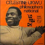 Celestine UKwu Philosophers National - Ilo Abu Chi