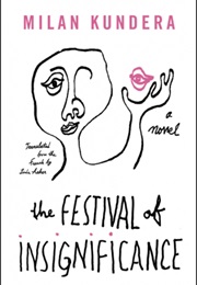 The Festival of Insignificance (Milan Kundera)