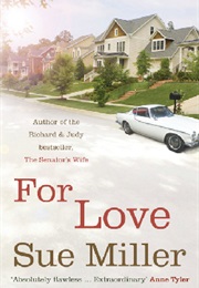 For Love (Sue Miller)