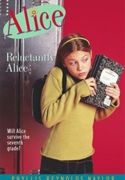 Reluctantly Alice (Phyllis Reynolds Naylor)