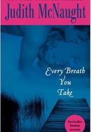 Every Breath You Take (Judith McNaught)