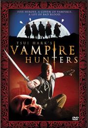 Tsui Hark&#39;s Vampire Hunters