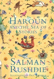 Haroun &amp; the Sea of Stories (Salman Rushdie/Paul Birkbeck(Illus))