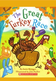 The Great Turkey Race (Steve Metzger)