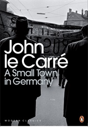 A Small Town in Germany (John Le Carre)