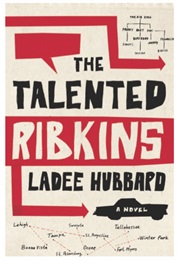 The Talented Ribkins (Ladee Hubbard)