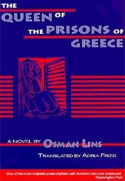 The Queen of the Prisons of Greece (Osman Lins)