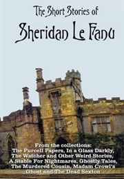 The Short Stories of Sheridan Lefanu (Sheridan Lefanu)