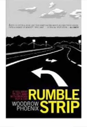 Rumble Strip (Woodrow Phoenix)