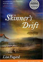 Skinner&#39;s Drift (Lisa Fugard)
