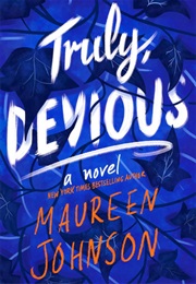 Truly Devious Book 1 (Maureen Johnson)