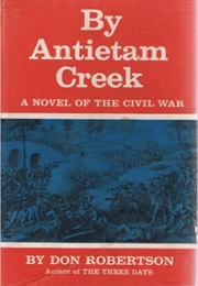 By Antietam Creek (Don Robertson)