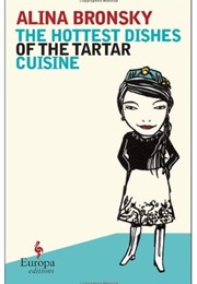 The Hottest Dishes of the Tartar Cuisine (Alina Bronsky)