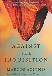 Against the Inquisition (Marcos Aguinis)