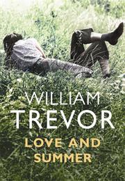 William Trevor: Love and Summer