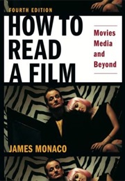 How to Read a Film (James Monaco)