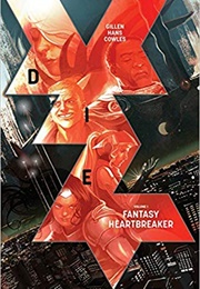Die, Vol. 1 Fantasy Heartbreaker (Kieron Gillen)