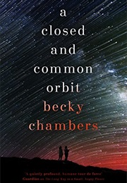 A Closed and Common Orbit (Becky Chambers)