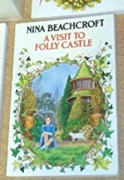 A Visit to Folly Castle (Nina Beachcroft)