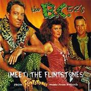 The BC52&#39;s - (Meet) the Flintstones