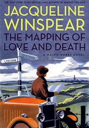 The Mapping of Love and Death (Jacqueline Winspear)