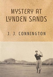 Mystery at Lynden Sands (J.J. Connington)