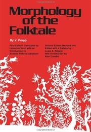 Morphology of the Folktale (Vladimir Propp)