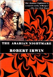 The Arabian Nightmare (Robert Irwin)