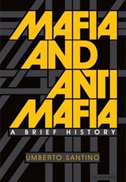 Mafia and Antimafia (Umberto Santino)