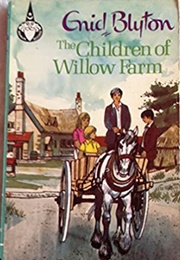 The Children of Willow Farm (Enid Blyton)