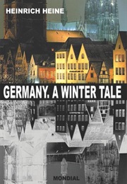 Germany, a Winter Tale (Heinrich Heine)