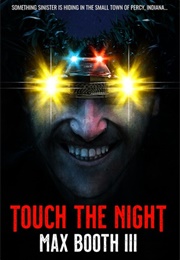 Touch the Night (Max Booth III)