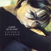 Victoria Beckham - A Mind of Its Own