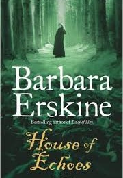 House of Echoes (Barbara Erskine)