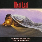 Meatloaf - I&#39;d Do Anything for Love