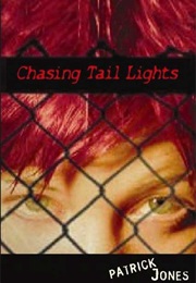 Chasing Tail Lights (Patrick Jones)