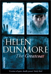 The Greatcoat (Helen Dunmore)