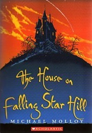 The House on Falling Star Hill (Michael Molloy)