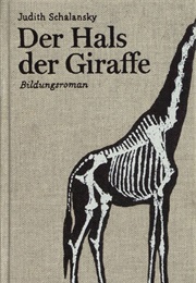 Der Hals Der Giraffe (Judith Schalansky)