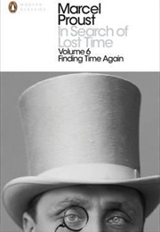 Finding Time Again (Marcel Proust)