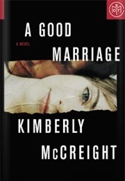 A Good Marriage (Kimberly McCreight)