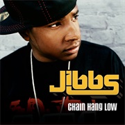 Chain Hang Low - Jibbs
