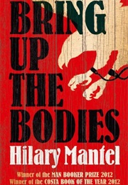 2012: Bring Up the Bodies (Hilary Mantel)