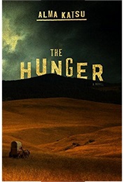 The Hunger (Alma Katsu)