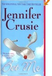 Bet Me - Jennifer Crusie