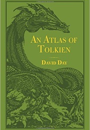 Tolkien: An Illustrated Atlas (David Day)