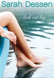 Lock and Key (Sarah Dessen)