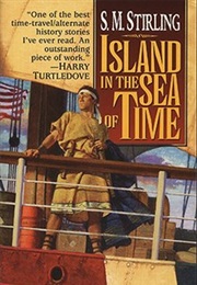 Island in the Sea of Time (S.M. Stirling)