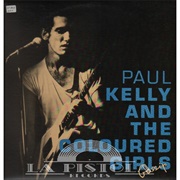 Gossip - Paul Kelly &amp; the Coloured Girls