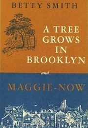 A Tree Grows in Brooklyn (Betty Smith)